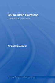 China-India Relations: Contemporary Dynamics book cover