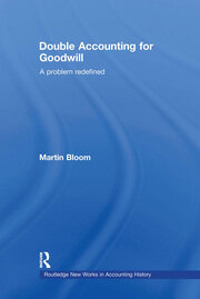 Double Accounting for Goodwill: A Problem Redefined book cover
