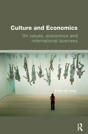 Culture and Economics: On Values, Economics and International Business book cover