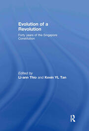 Evolution of a Revolution: Forty Years of the Singapore Constitution book cover