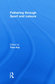 Fathering Through Sport and Leisure book cover