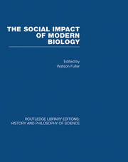 The Social Impact of Modern Biology book cover