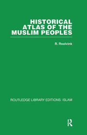 Historical Atlas of the Muslim Peoples book cover