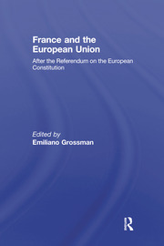 France and the European Union: After the Referendum on the European Constitution book cover