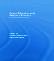 Peace Education and Religious Plurality: International Perspectives book cover
