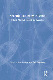 Keeping The Baby In Mind: Infant Mental Health in Practice book cover