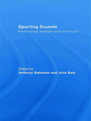 Sporting Sounds: Relationships Between Sport and Music book cover