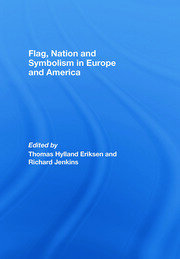 Flag, Nation and Symbolism in Europe and America book cover