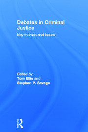 Debates in Criminal Justice: Key Themes and Issues book cover