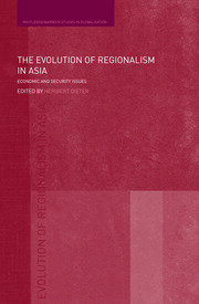 The Evolution of Regionalism in Asia: Economic and Security Issues book cover