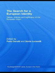 The Search for a European Identity: Values, Policies and Legitimacy of the European Union book cover