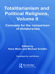 Totalitarianism and Political Religions, Volume II: Concepts for the Comparison Of Dictatorships book cover