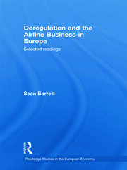 Deregulation and the Airline Business in Europe: Selected readings book cover