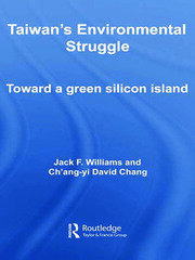 Taiwan's Environmental Struggle: Toward a Green Silicon Island book cover