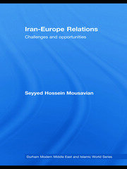 Iran-Europe Relations: Challenges and Opportunities book cover