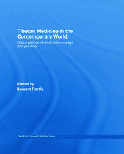 Tibetan Medicine in the Contemporary World: Global Politics of Medical Knowledge and Practice book cover
