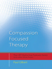Compassion Focused Therapy: Distinctive Features book cover