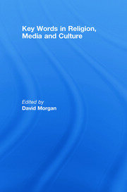 Key Words in Religion, Media and Culture book cover