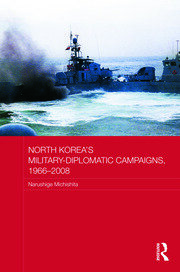 North Korea's Military-Diplomatic Campaigns, 1966-2008 book cover