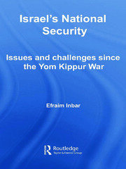 Israel's National Security: Issues and Challenges Since the Yom Kippur War book cover