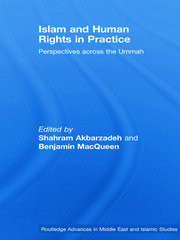 Islam and Human Rights in Practice: Perspectives Across the Ummah book cover