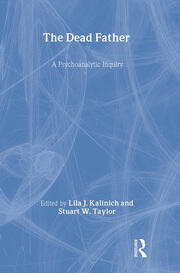 The Dead Father: A Psychoanalytic Inquiry book cover