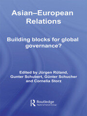 Asian-European Relations: Building Blocks for Global Governance? book cover
