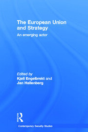 European Union and Strategy: An Emerging Actor book cover