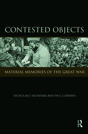 Contested Objects: Material Memories of the Great War book cover
