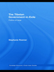 The Tibetan Government-in-Exile: Politics at Large book cover