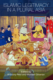 Islamic Legitimacy in a Plural Asia book cover
