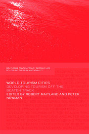 World Tourism Cities: Developing Tourism Off the Beaten Track book cover