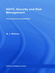 NATO, Security and Risk Management: From Kosovo to Khandahar book cover