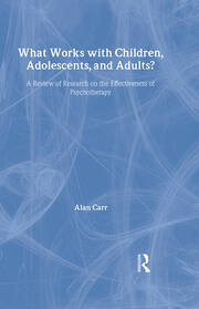 What Works with Children, Adolescents, and Adults?: A Review of Research on the Effectiveness of Psychotherapy book cover