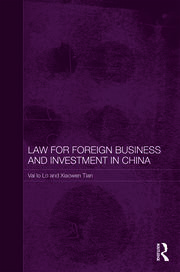 Law for Foreign Business and Investment in China book cover