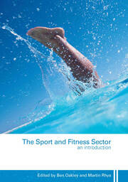 The Sport and Fitness Sector: An Introduction book cover
