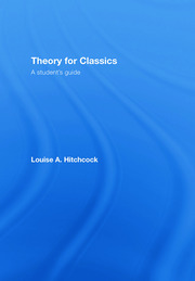 Theory for Classics: A Student's Guide book cover