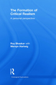 The Formation of Critical Realism: A Personal Perspective book cover