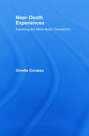 Near-Death Experiences: Exploring the Mind-Body Connection book cover