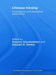 Chinese Kinship: Contemporary Anthropological Perspectives book cover