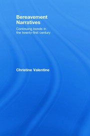 Bereavement Narratives: Continuing bonds in the twenty-first century book cover