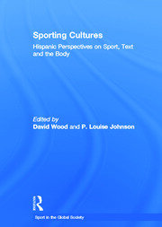Sporting Cultures: Hispanic Perspectives on Sport, Text and the Body book cover