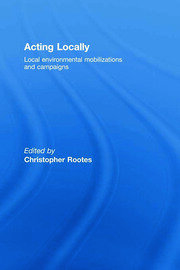 Acting Locally: Local Environmental Mobilizations and Campaigns book cover