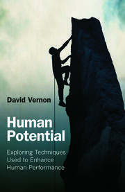 Human Potential: Exploring Techniques Used to Enhance Human Performance book cover