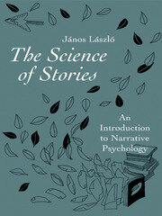 The Science of Stories: An Introduction to Narrative Psychology book cover