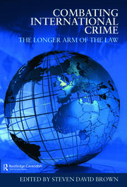 Combating International Crime: The Longer Arm of the Law book cover