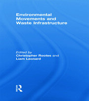 Environmental Movements and Waste Infrastructure book cover