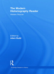 The Modern Historiography Reader: Western Sources book cover