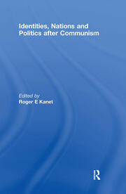 Identities, Nations and Politics after Communism book cover