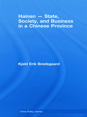 Hainan - State, Society, and Business in a Chinese Province book cover